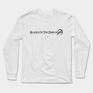 BLADES OF THE DARKMOON Long Sleeve T-Shirt